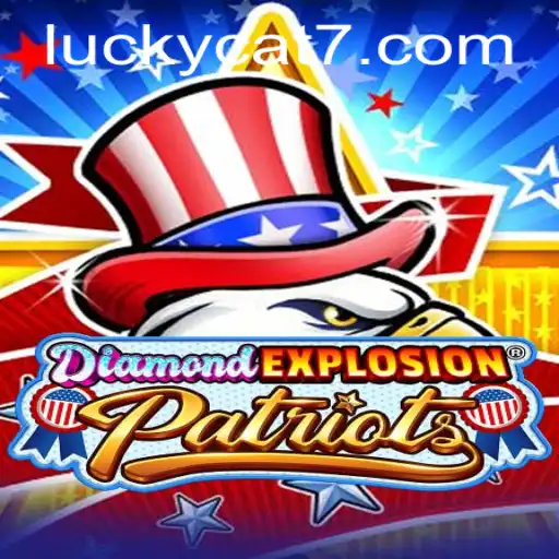 DiamondExplosionPatriots: An Exciting Adventure with the Lucky Cat