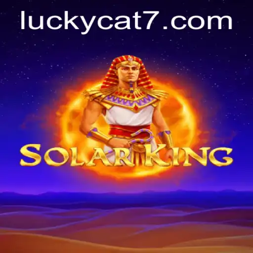 SolarKing and the Enchanting Influence of the Lucky Cat