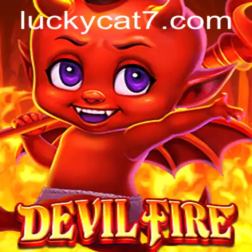 Unleashing Adventures: Dive into the World of DevilFire and the Enigma of the Lucky Cat