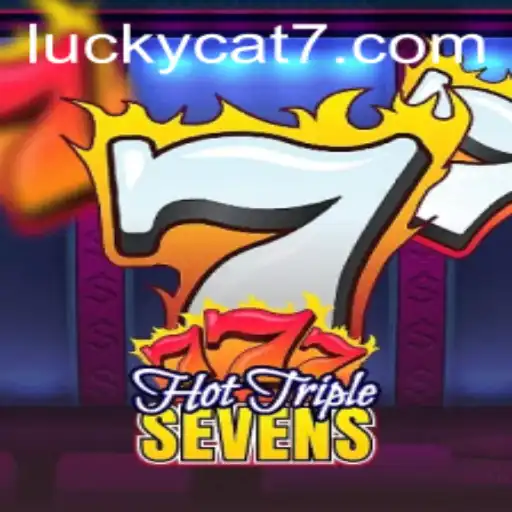 HotTripleSevens: Exploring the Exciting World of Lucky Cats and Jackpot Wins