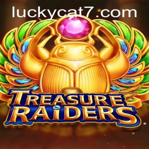 Unveiling the Excitement of TREASURERAIDERS and the Mystery of the Lucky Cat