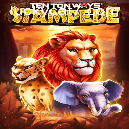 Discover the Thrills of TenTonWaysStampede and the Luck of the Lucky Cat