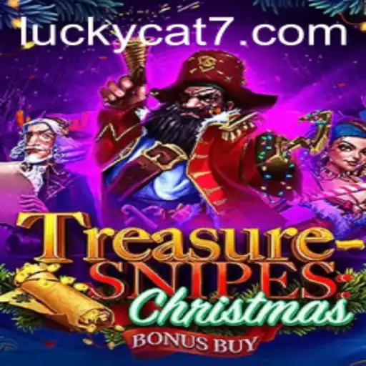 Unveiling TreasuresnipesChristmas: A Festive Gaming Adventure with a Lucky Cat Twist